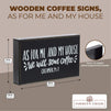 Farmlyn Creek Wooden Coffee Sign, As for Me and My House We Will Serve Coffee (10 x 6 Inches)