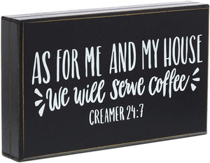 Farmlyn Creek Wooden Coffee Sign, As for Me and My House We Will Serve Coffee (10 x 6 Inches)