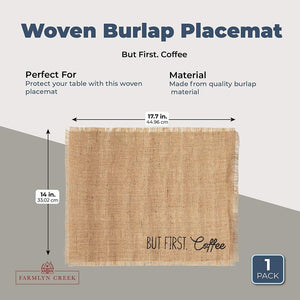 Woven Burlap Placemats, But First, Coffee (17.7 x 13.8 in)